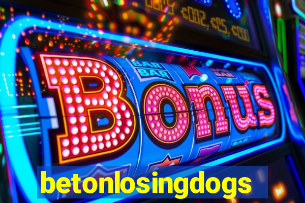 betonlosingdogs