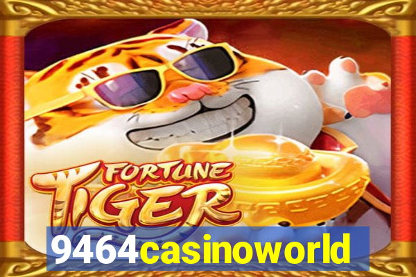 9464casinoworld