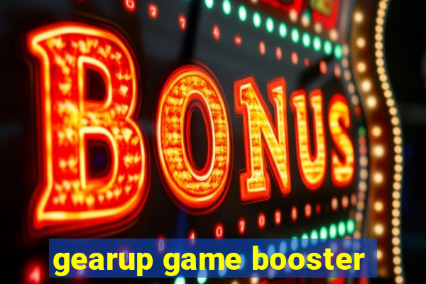 gearup game booster