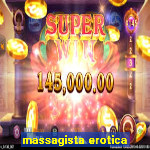 massagista erotica