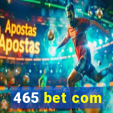 465 bet com