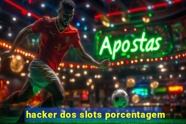 hacker dos slots porcentagem