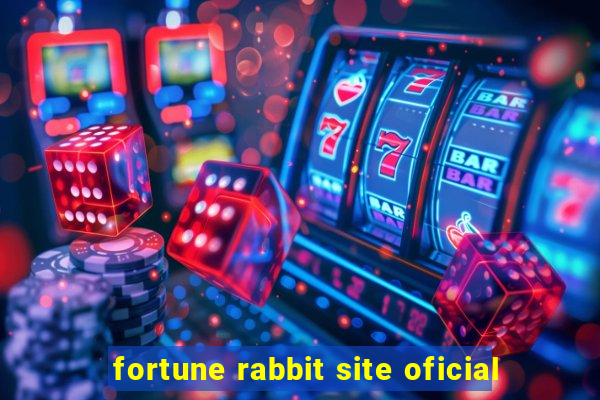 fortune rabbit site oficial