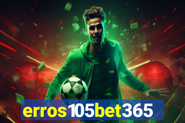 erros105bet365