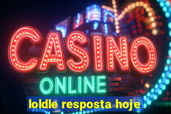 loldle resposta hoje