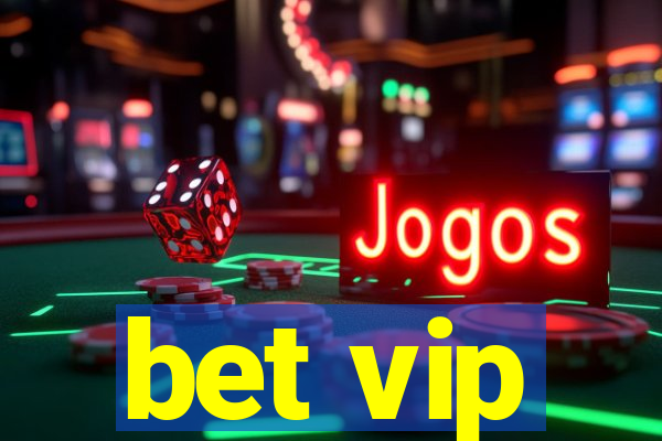 bet vip