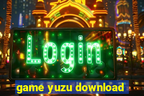 game yuzu download