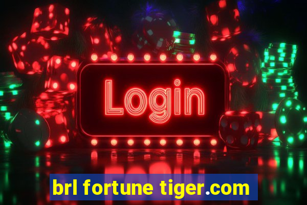 brl fortune tiger.com