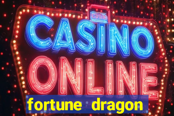 fortune dragon melhor horário para jogar