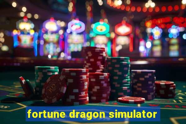 fortune dragon simulator