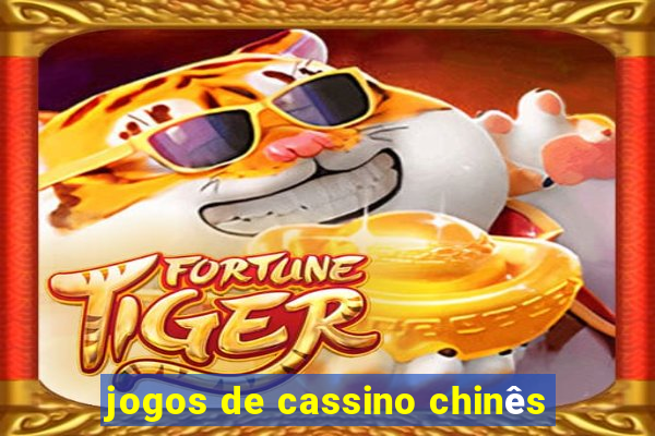 jogos de cassino chinês