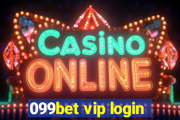 099bet vip login