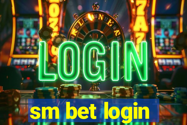 sm bet login