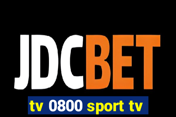 tv 0800 sport tv