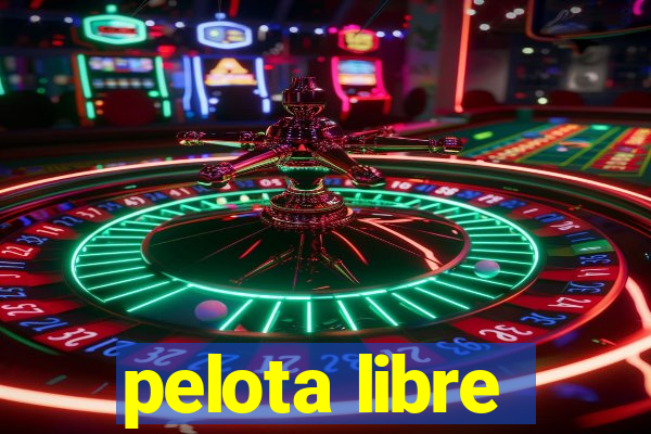 pelota libre