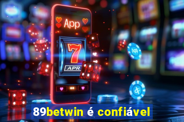 89betwin é confiável