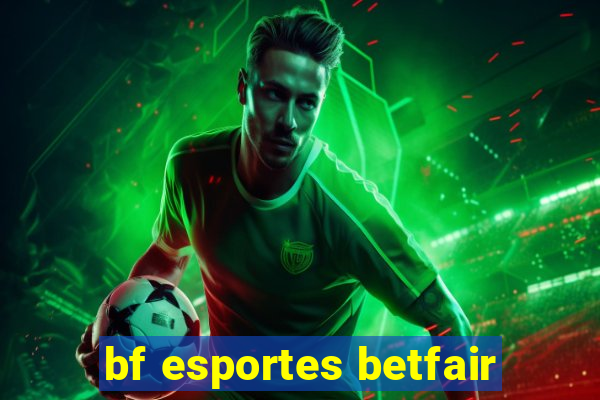 bf esportes betfair