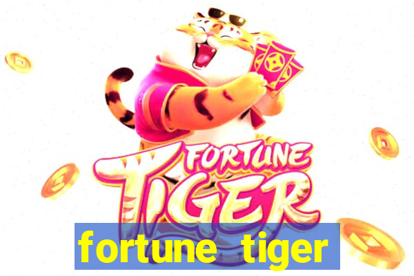 fortune tiger plataforma confiável