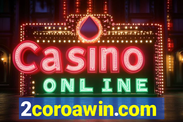 2coroawin.com