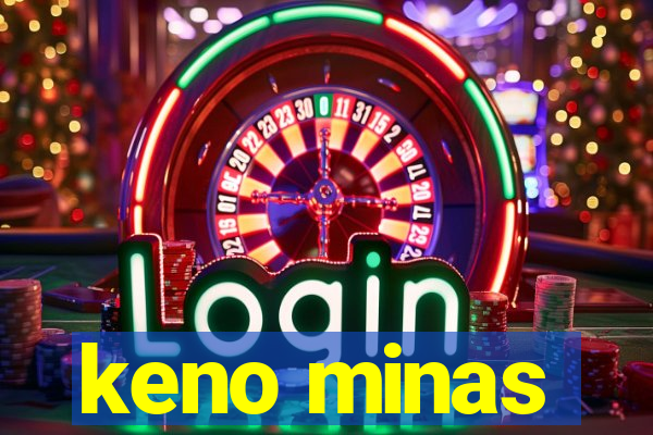 keno minas