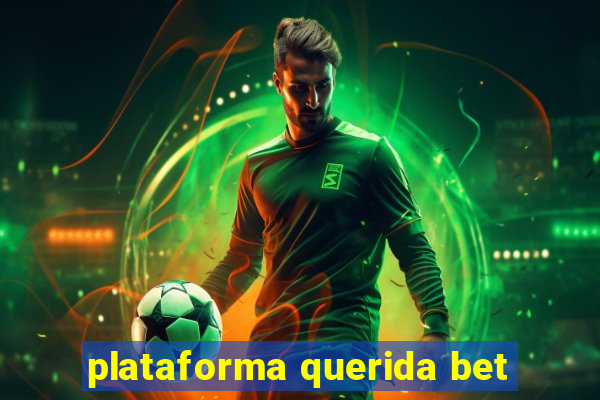 plataforma querida bet