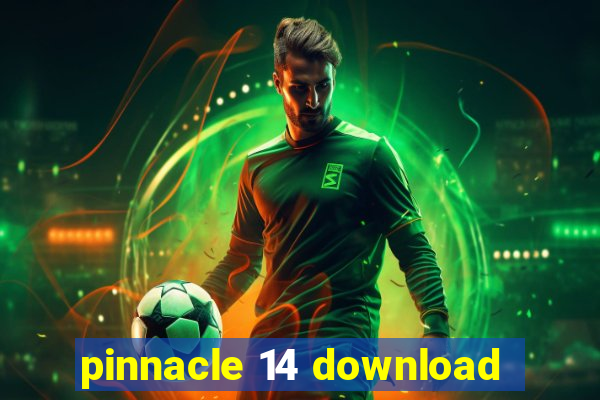 pinnacle 14 download