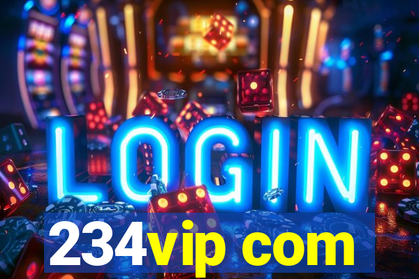 234vip com