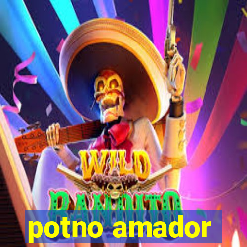 potno amador