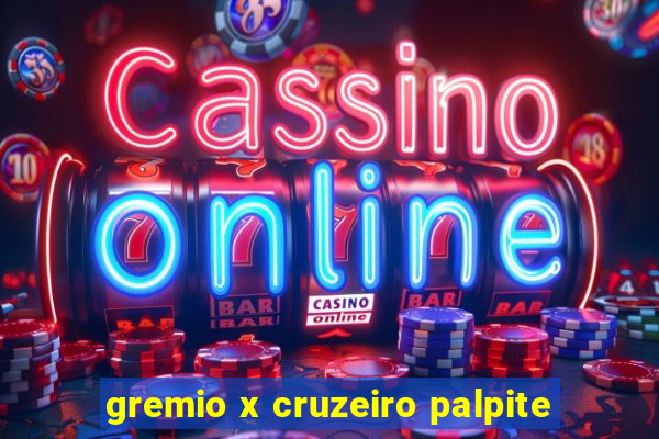 gremio x cruzeiro palpite