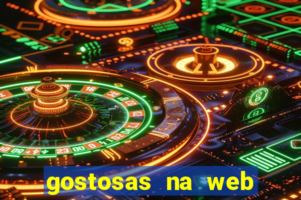 gostosas na web cam ao vivo