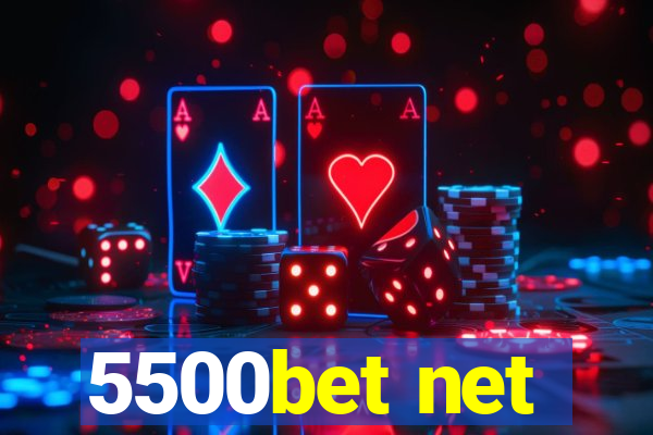 5500bet net