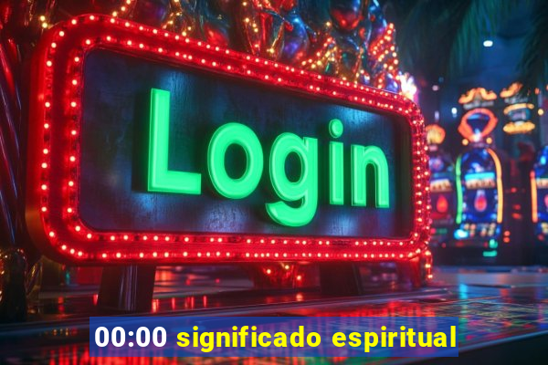 00:00 significado espiritual