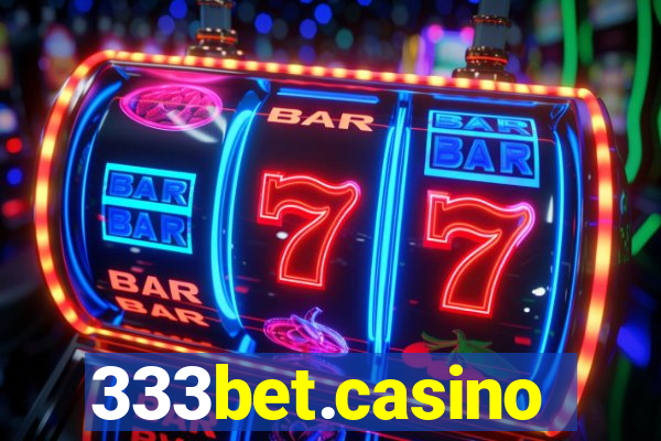 333bet.casino