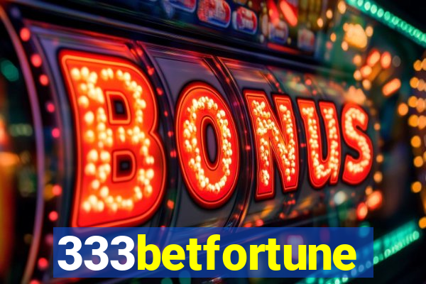 333betfortune