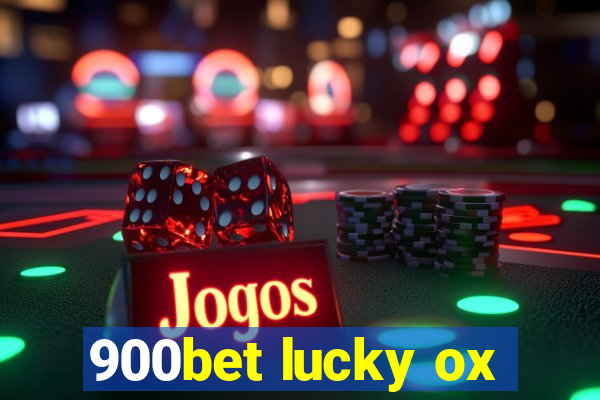 900bet lucky ox