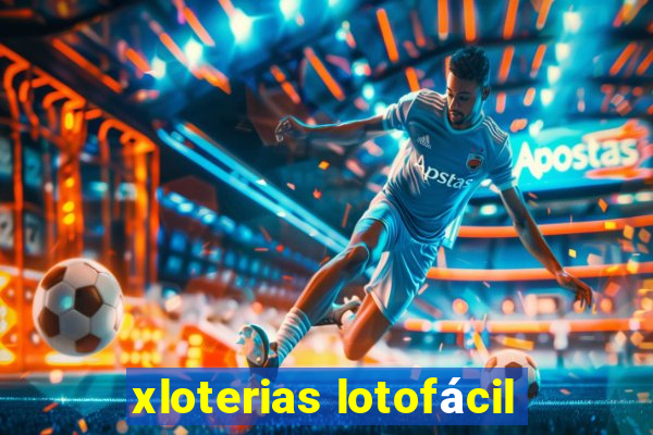 xloterias lotofácil