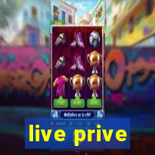 live prive