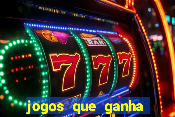 jogos que ganha dinheiro ao se cadastrar