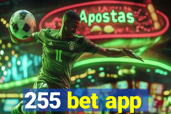 255 bet app