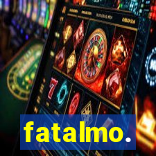 fatalmo.