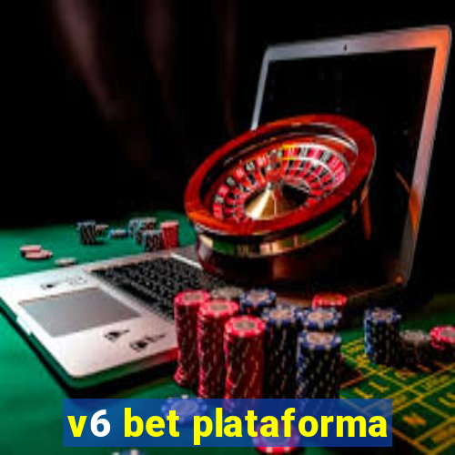 v6 bet plataforma