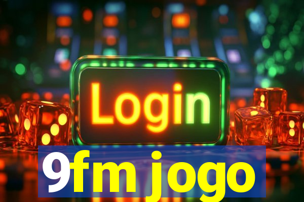 9fm jogo