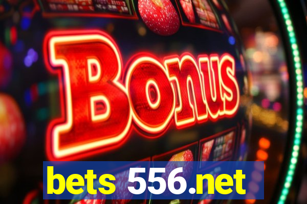 bets 556.net