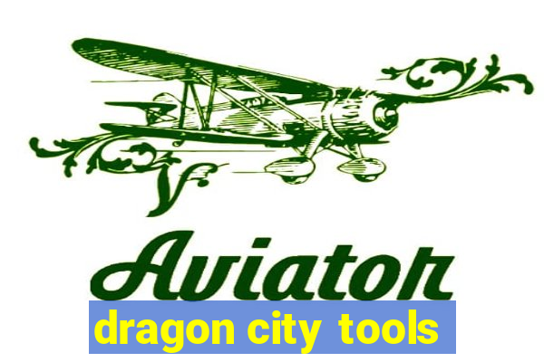 dragon city tools