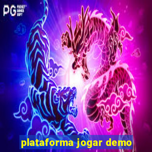 plataforma jogar demo