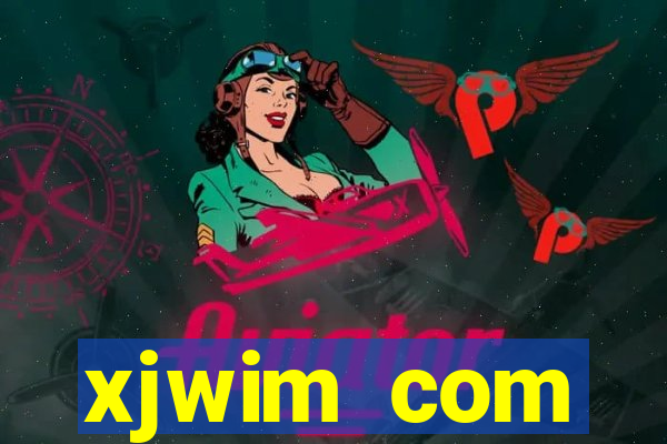 xjwim com plataforma login