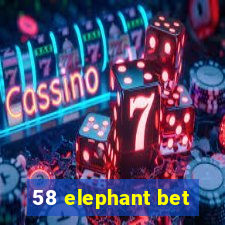 58 elephant bet