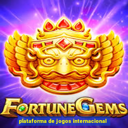 plataforma de jogos internacional