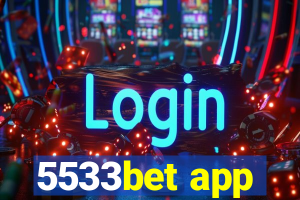 5533bet app