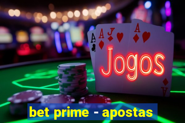 bet prime - apostas